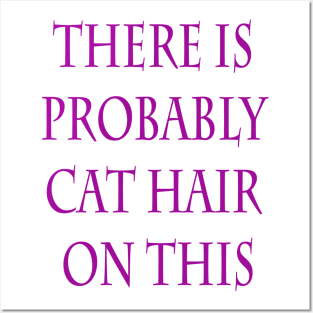 Cat hair funny saying cat owner humor Posters and Art